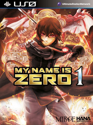 cover image of My Name is Zero, Volume 1